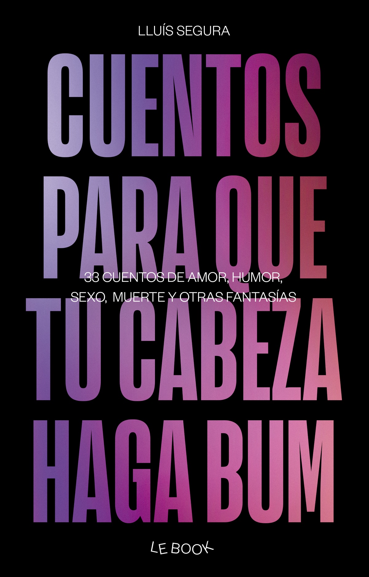Portada de Cuentos para que tu cabeza haga BUM